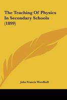 Teaching of Physics in Secondary Schools 9391270026 Book Cover