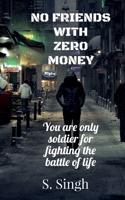 No Friends With Zero Money B0BDSFV8QY Book Cover