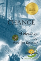 Change: Dyslexic Friendly 1963272110 Book Cover