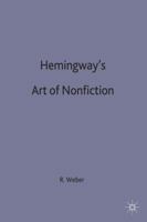 Hemingway's Art of Non-Fiction 0333513827 Book Cover