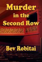 Murder in the Second Row 0958291470 Book Cover