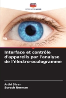 Interface et contrôle d'appareils par l'analyse de l'électro-oculogramme (French Edition) 6209367259 Book Cover