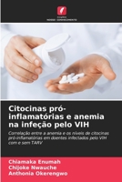 Citocinas pró-inflamatórias e anemia na infeção pelo VIH 6206433587 Book Cover