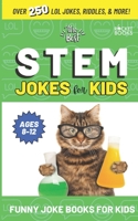 The Best STEM Jokes for Kids (The Best: A Funny Books Series for Kids & Teens B0C2RZDJ4F Book Cover