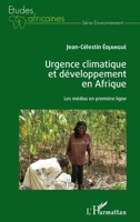 Urgence climatique et développement en Afrique: Les médias en première ligne (Études Africaines) (French Edition) 2343193460 Book Cover