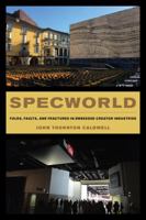 Specworld: Folds, Faults, and Fractures in Embedded Creator Industries 0520388976 Book Cover