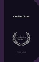 Carolina Ditties 1104046083 Book Cover
