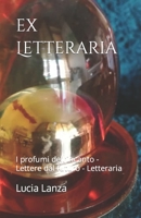 ex Letteraria: I profumi dell'incanto - Lettere dal futuro - Letteraria B09GZ9BT22 Book Cover