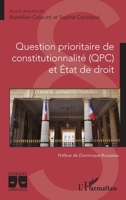 Question prioritaire de constitutionnalité (QPC) et Etat de droit (Logiques Juridiques) (French Edition) 2343230161 Book Cover
