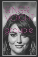 Groupie 1466200928 Book Cover