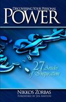 Discovering Your Personal Power: 27 Articles of Inspiration 1475041977 Book Cover