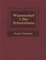 Wissenschaft Der Erkenntniss 1286872081 Book Cover