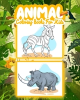 Animal Coloring Book For Kids: Aged 3-8 B09GJPWYVP Book Cover