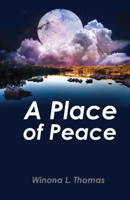 A Place of Peace: Meditations of a Breast Cancer Survivor 1937400735 Book Cover