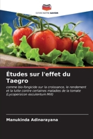 Études sur l'effet du Taegro (French Edition) 6206677389 Book Cover