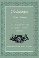 The Excursion (Eighteenth-Century Novels By Women, Vol 2) 0813108810 Book Cover