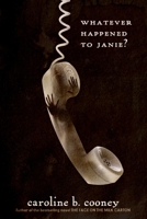 Whatever Happened to Janie? 0385310358 Book Cover