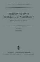Automated Data Retrieval in Astronomy (Astrophysics and Space Science Library) 9027714355 Book Cover