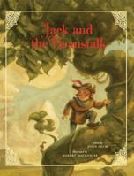Jack and the Beanstalk (Classic Fairy Tale Collection) 1402730640 Book Cover