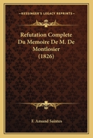Refutation Complete Du Memoire De M. De Montlosier (1826) 1141173115 Book Cover