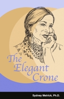 The Elegant Crone 1958061131 Book Cover
