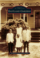 Eastland Gardens 0738592021 Book Cover