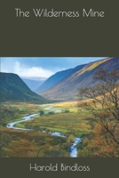 The Wilderness Mine 0548739137 Book Cover
