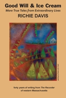 Good Will & Ice Cream 1948380684 Book Cover