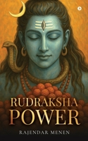 Rudraksha Power B0FMRKNY59 Book Cover