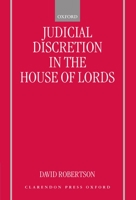 Judicial Discretion in the House of Lords 0198274424 Book Cover