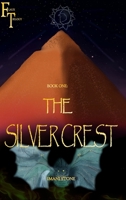 The Silver Crest 179479638X Book Cover