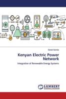 Kenyan Electric Power Network: Integration of Renewable Energy Systems 6139965330 Book Cover