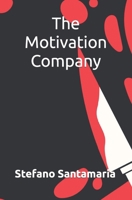 The Motivation Company (Italian Edition) B0CMY4TZQ2 Book Cover
