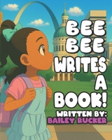 Bee Bee Writes A Book B0FVVYRWQW Book Cover