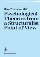 Psychological Theories From A Structuralist Point Of View 3540519041 Book Cover