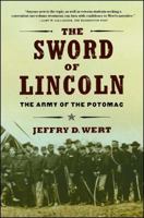The Sword of Lincoln: The Army of the Potomac 0743225074 Book Cover