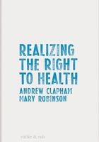 Realizing the Right to Health 3907625455 Book Cover