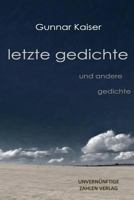 letzte gedichte: und andere gedichte 1492888079 Book Cover