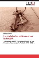 La calidad académica en la UAEH 384657533X Book Cover