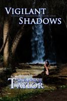 Vigilant Shadows 1939985161 Book Cover