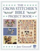 The Cross Stitcher's Bible Project Book 071531419X Book Cover