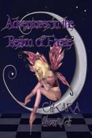 Adventures in the Realm of Faerie 1495238946 Book Cover