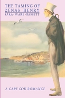 The taming of Zenas Henry, 1372349685 Book Cover