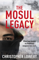 The Mosul Legacy 1911583921 Book Cover