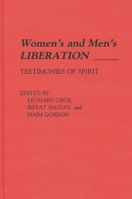 Women's and Men's Liberation: Testimonies of Spirit (Contributions in Philosophy) 0313259690 Book Cover