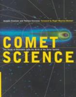 Comet Science: The Study of Remnants From the Birth of the Solar System 0521641799 Book Cover