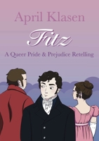 Fitz: A Queer Pride and Prejudice Retelling 099446598X Book Cover