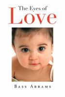 The Eyes of Love 1483679551 Book Cover