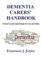 Dementia Carers' Handbook 1912505592 Book Cover
