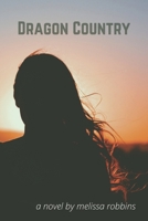 Dragon Country 1983352268 Book Cover